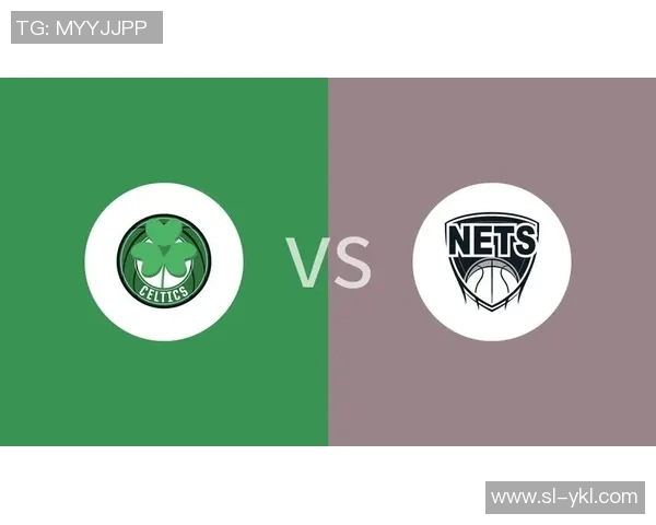 篮网与凯尔特人精彩对决原声回顾全场高光时刻与精彩瞬间解析